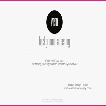 Session 1 - Vero (Catch Me if You Can) event presentation with video