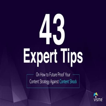 43 Expert Tips for Future Proofing Your Content Strategy