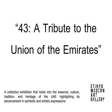“43: A Tribute to the Union of the Emirates”