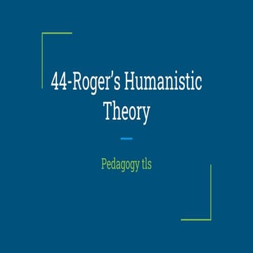 44-Roger’s Humanist Theory.pptx
