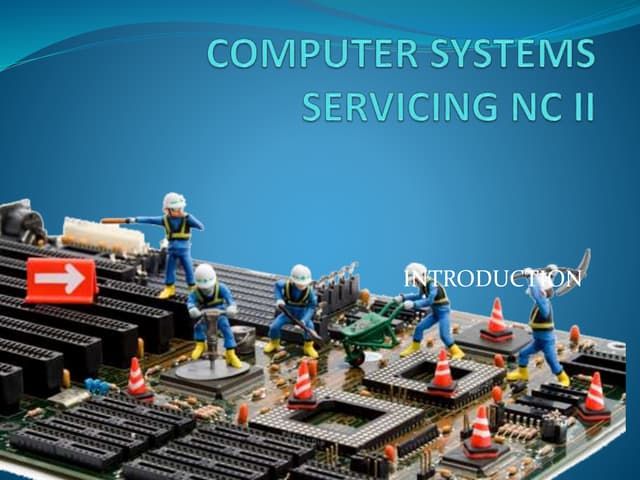 440064845-Introduction-Computer-Systems-Servicing-Nc-II.pptx | IT and ...