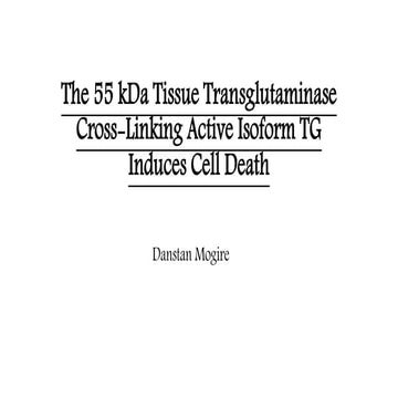 Presentation PPT The 55 kDa Tissue Transglutaminase Cross-Linking Active Isof...