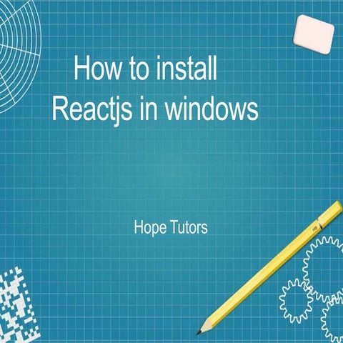 How to install ReactJS software | PPT