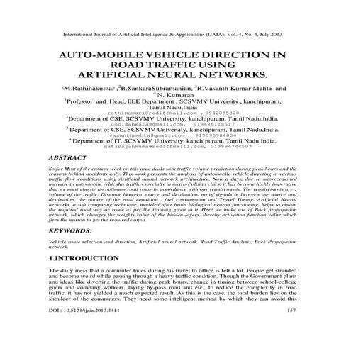 AUTO-MOBILE VEHICLE DIRECTION IN ROAD TRAFFIC USING ARTIFICIAL NEURAL NETWORKS.