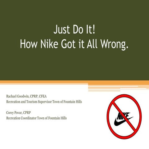 Just Do It! How Nike Got it wrong