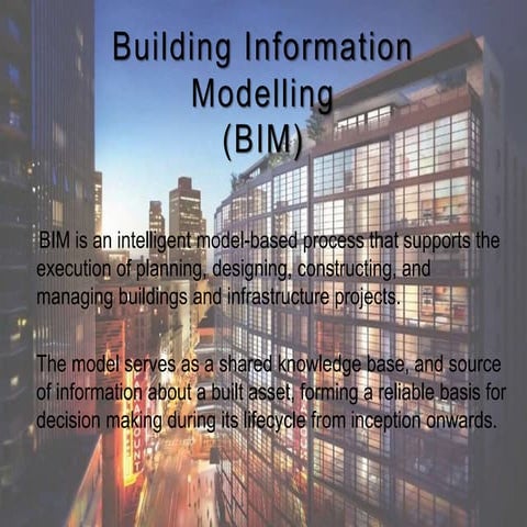 Building Information Modelling (BIM)