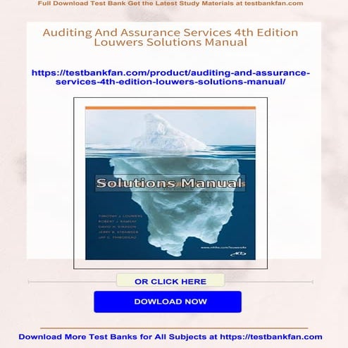 Full Download of Auditing And Assurance Services 4th Edition Louwers Solution...