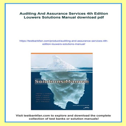 Auditing And Assurance Services 4th Edition Louwers Solutions Manual