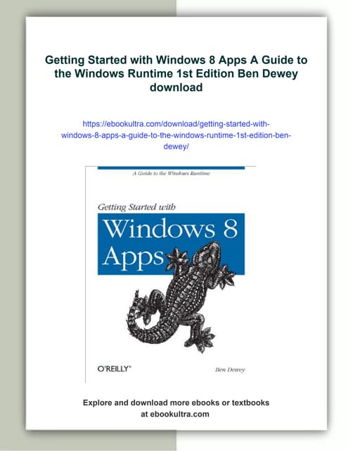 Getting Started with Windows 8 Apps A Guide to the Windows Runtime 1st Editio...