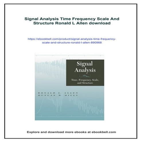 Signal Analysis Time Frequency Scale And Structure Ronald L Allen