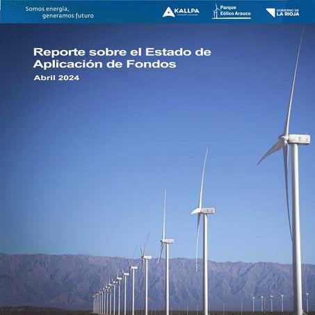 Parque Eólico Arauco: Reporte sobre el Estado de Aplicación de Fondos
