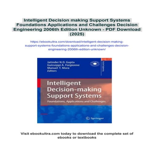 Intelligent Decision making Support Systems Foundations Applications and Chal...