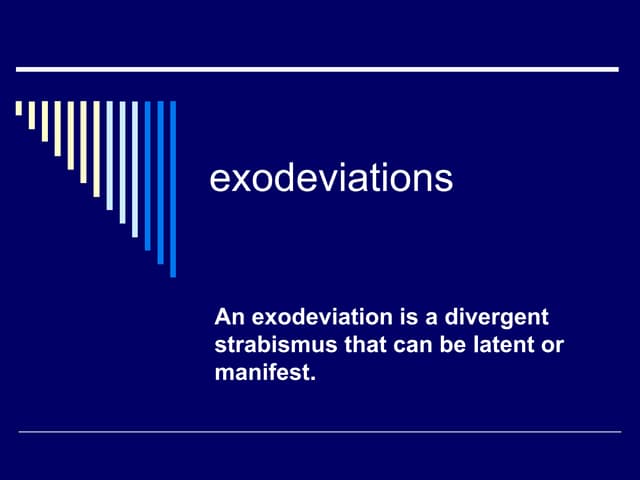 Exodeviations