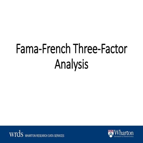 449889476-investments-fama-french-three-factor-analysis-slide-deck-1-pptx.pdf
