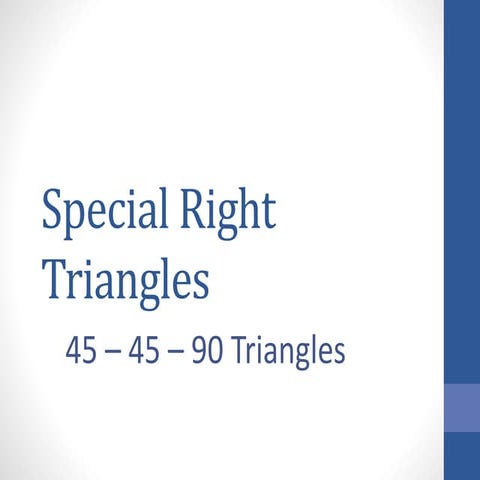45 45-90 triangles