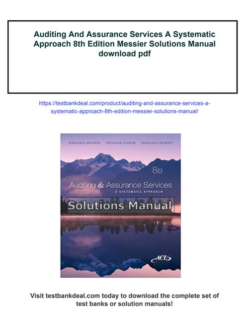 Auditing And Assurance Services A Systematic Approach 8th Edition Messier Solutions Manual | PDF