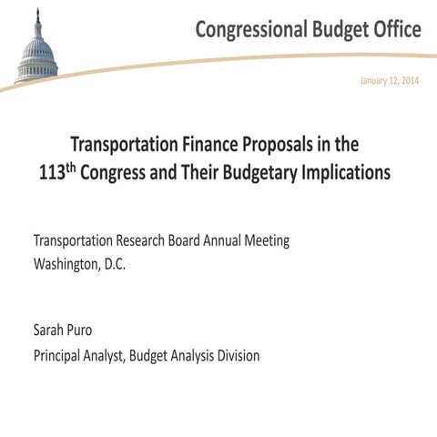 Transportation Finance Proposals in the 113th Congress and Their Budgetary Im...