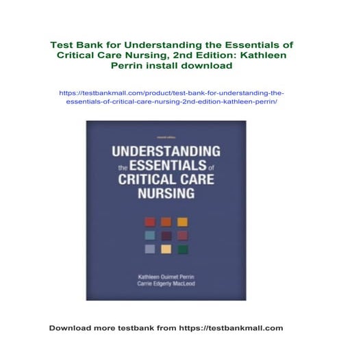 Test Bank for Understanding the Essentials of Critical Care Nursing ...