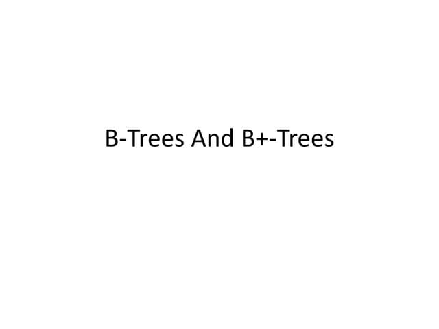 B-and-B-Tree-ppt presentation in data structure