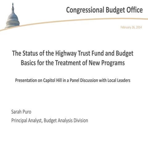 The Status of the Highway Trust Fund and Budget Basics for the Treatment of N...