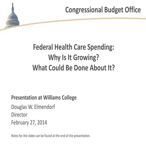  Federal Health Care Spending:  Why Is It Growing?  What Could Be Done About ...