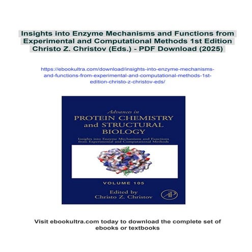 Insights into Enzyme Mechanisms and Functions from Experimental and ...