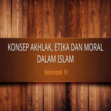 451536433-ppt-akhlak-etika-dan-moral.pptx