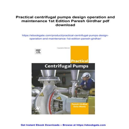 Practical centrifugal pumps design operation and maintenance 1st ...