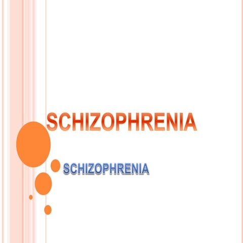 45304607-Schizophrenia.pptx
