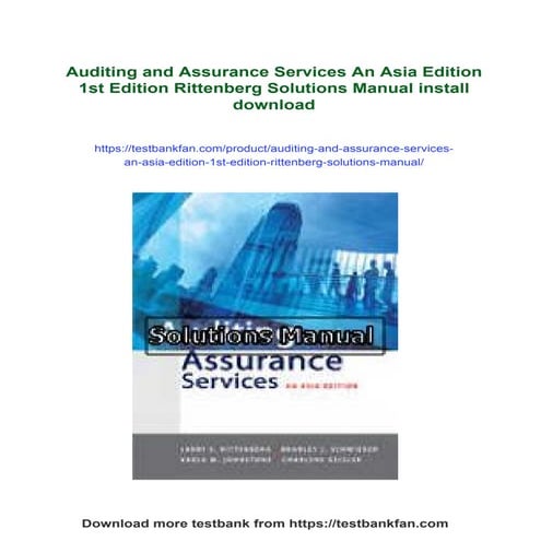 Auditing and Assurance Services An Asia Edition 1st Edition Rittenberg Soluti...