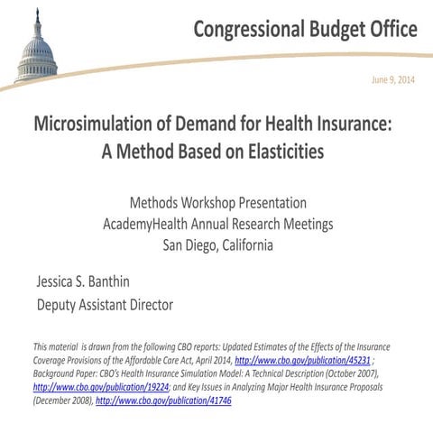 Microsimulation of Demand for Health Insurance- A Method Based on Elasticities
