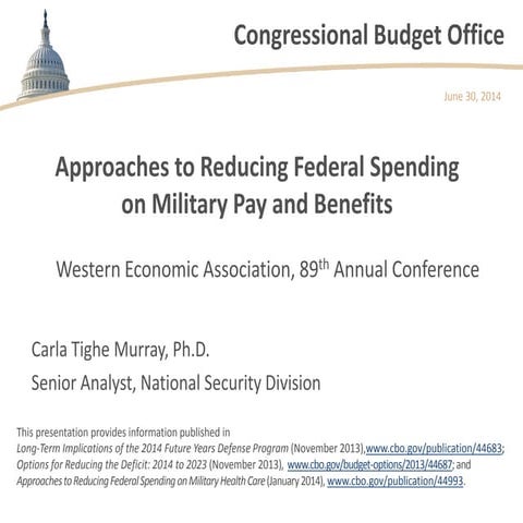 Approaches to Reducing Federal Spending on Military Pay and Benefits