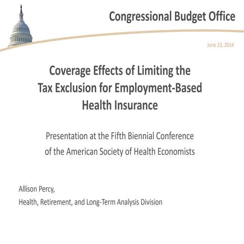Coverage Effects of Limiting the Tax Exclusion for Employment-Based Health In...