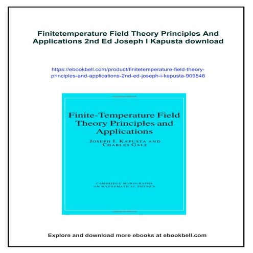Finitetemperature Field Theory Principles And Applications 2nd Ed Joseph I Ka...