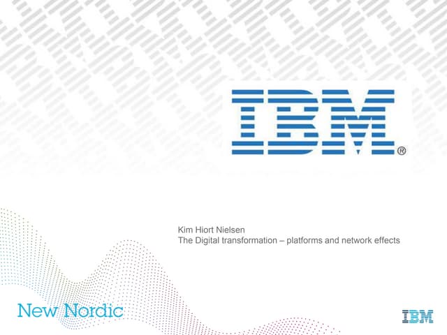The Digital transformation GÇô platforms and network effects