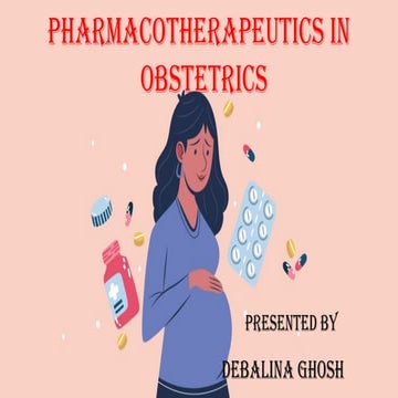 455186172-Pharmacotherapeutics-in-Obstetrics.pptx