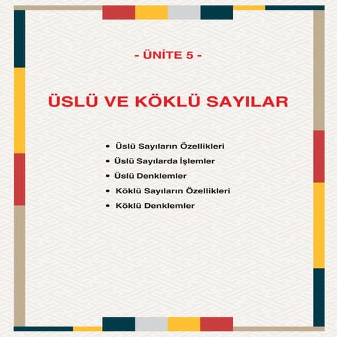ÜSLÜ VE KÖKLÜ SAYILAR 
