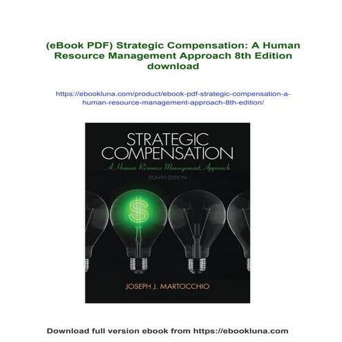(eBook PDF) Strategic Compensation: A Human Resource Management Approach 8th ...
