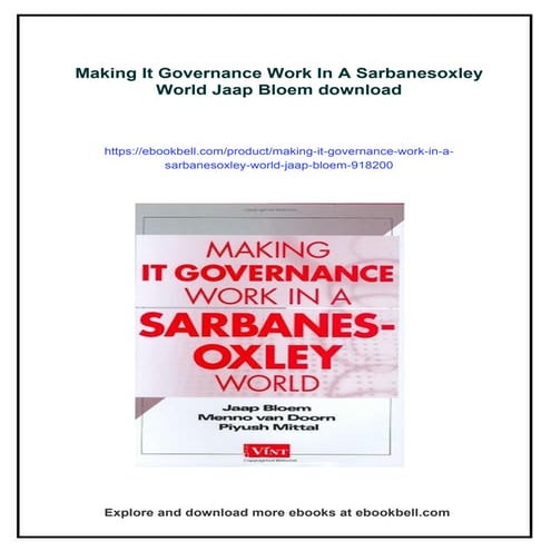 Making It Governance Work In A Sarbanesoxley World Jaap Bloem