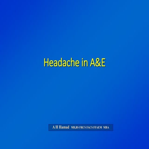 Headache in  A&E. PowerPoint presentation