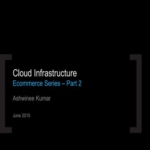 eCommerce Series Part 2 - Cloud Infrastructure