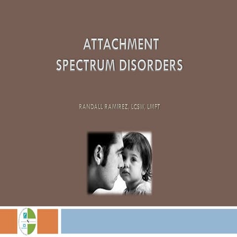 AttachmentSpectrumDisorders