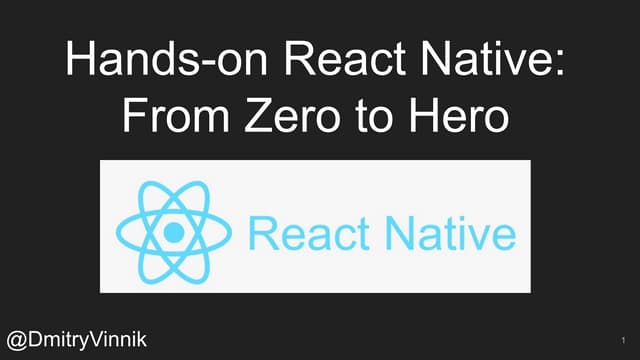 Hands on React  Native:  From Zero to Hero