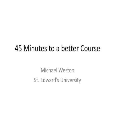 45 minutes to a Better Online Course