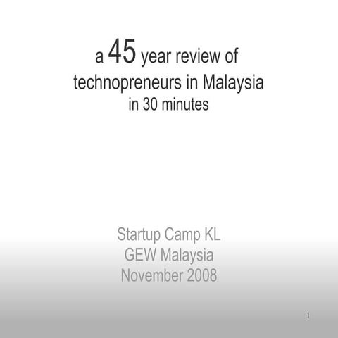 45 Year Review Of Technopreneurs In Malaysia Start Up Camp KL Gewmalaysia