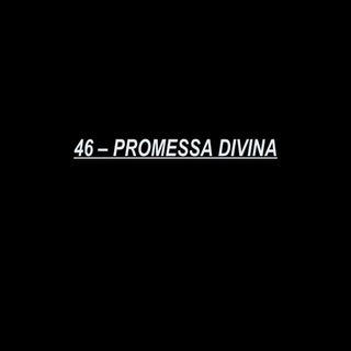 46   promessa divina
