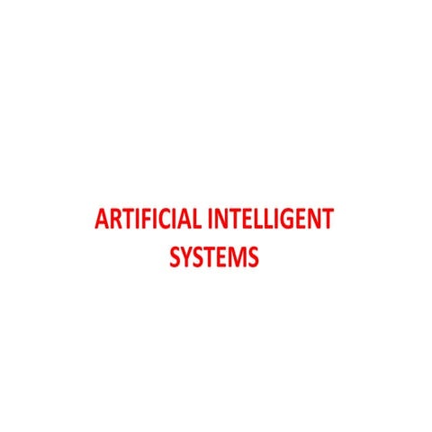 Comprehensive Overview of Artificial Intelligent Systems: Concepts ...