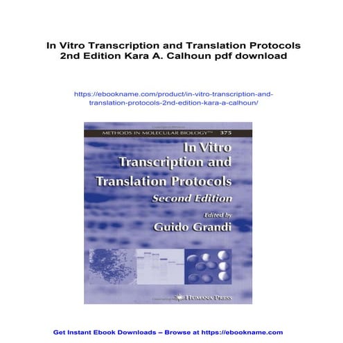In Vitro Transcription and Translation Protocols 2nd Edition Kara A. Calhoun
