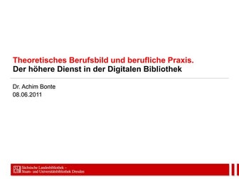 Theoretisches Berufsbild und berufliche Praxis. Der höhere Dienst in der Digi...