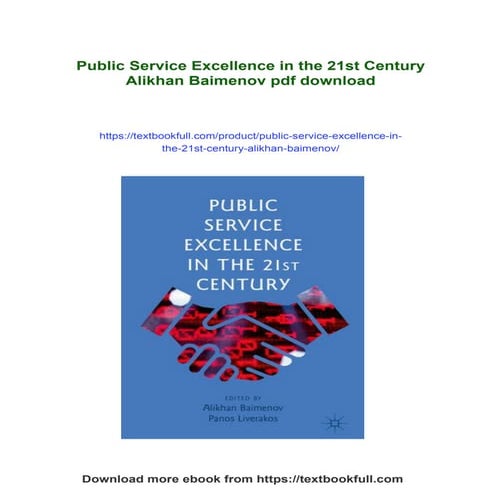Public Service Excellence in the 21st Century Alikhan Baimenov